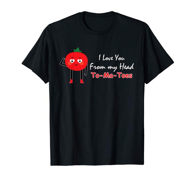 Hilarious tomato pun valentine tee gift
