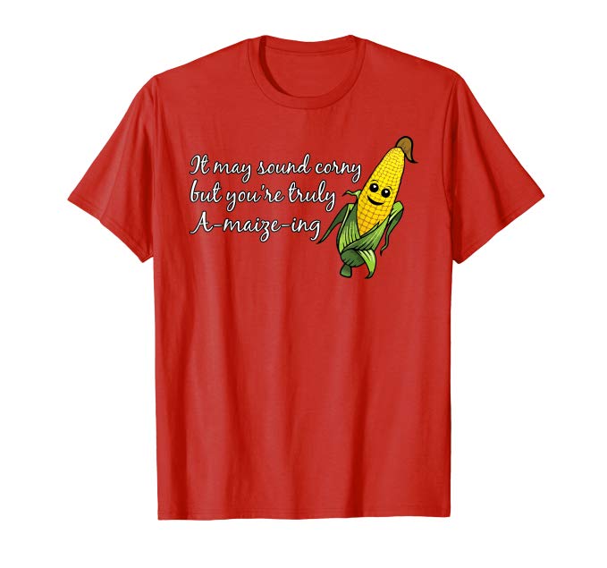 funny Valentine tee pun for corn lovers