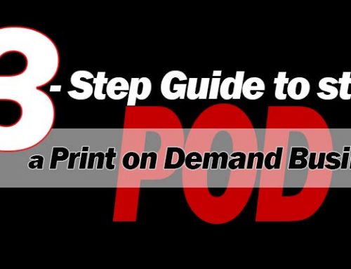 3-Step Guide to Start a Print On Demand Business