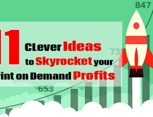 Clever Ideas to Skyrocket Your Print on Demand Profits